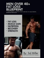 Men Over 40 Fat Loss Blueprint