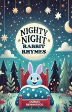 Nighty Night Rabbit Rhymes