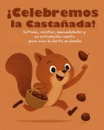¡Celebremos la Castañada!