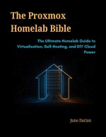 The Proxmox Homelab Bible