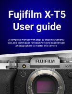 Fujifilm X-T5 User guide