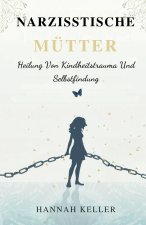 Narzisstische Mütter