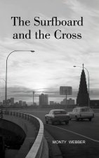 The Surfboard and the Cross