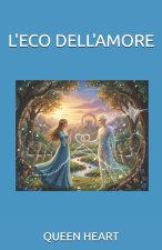 L'ECO DELL'AMORE