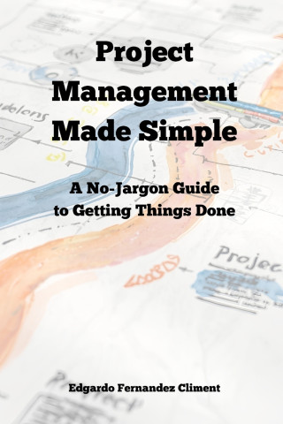 Project Management Made Simple