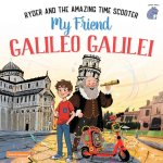 My Friend Galileo Galilei