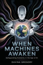 When Machines Awaken
