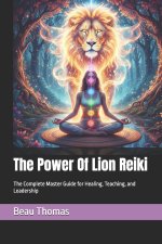 The Power Of Lion Reiki