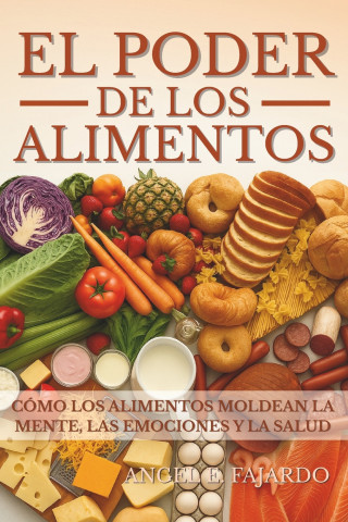 EL PODER DE LOS ALIMENTOS