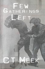 Few Gatherings Left