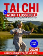 TAI CHI FOR WEIGHT LOSS BIBLE