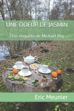UNE ODEUR DE JASMIN