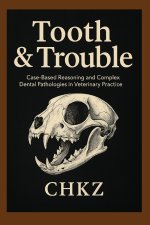 Tooth & Trouble - Book Two