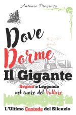 Dove Dorme il Gigante