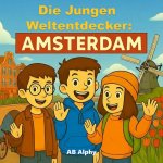 Die jungen Weltentdecker