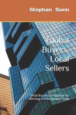 Global Buyers, Local Sellers