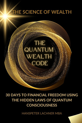 THE QUANTUM WEALTH CODE