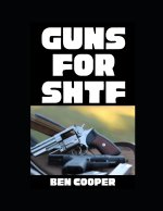 Guns For SHTF