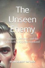 The Unseen Enemy