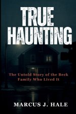 TRUE HAUNTING
