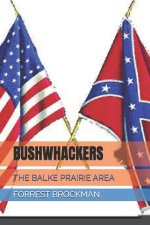 BUSHWHACKERS
