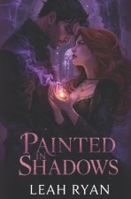 Painted in Shadows