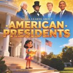 Sasha Learns About American Presidents