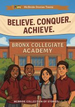 Believe, Conquer, Achieve