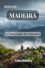Explore Madeira