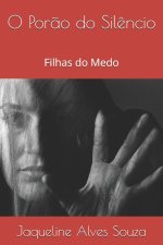 O Porão do Silêncio