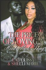 The Price of Loving a Hood Rich Thug