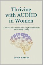 Thriving with AUDHD in Women