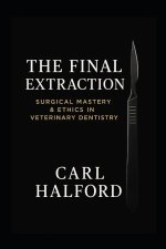 The Final Extraction - Book Three