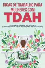 Dicas de trabalho para mulheres com TDAH