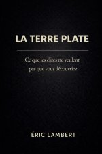 La Terre Plate
