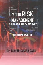 Your Risk Management Guide for Stock Market