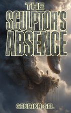 The Sculptor's Absence