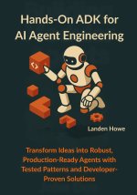 Hands-On ADK for AI Agent Engineering