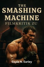 Filmkritik zu The Smashing Machine