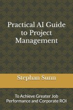 Practical AI Guide to Project Management