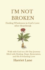 I'm Not Broken