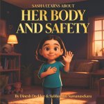 Sasha Learns About Her Body and Safety