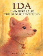 Ida und ihre Reise zur großen Lichtung