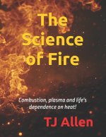The Science of Fire