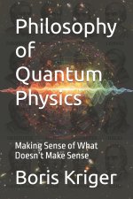 Philosophy of Quantum Physics