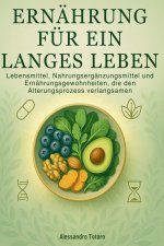 Ernährung für ein langes Leben