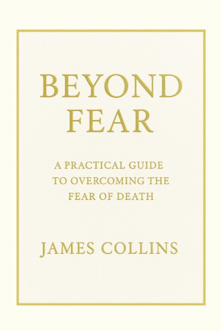 Beyond Fear