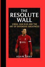 The Resolute Wall