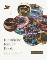 Kumihimo Jewelry Book