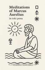 Meditations of Marcus Aurelius - in Toki Pona